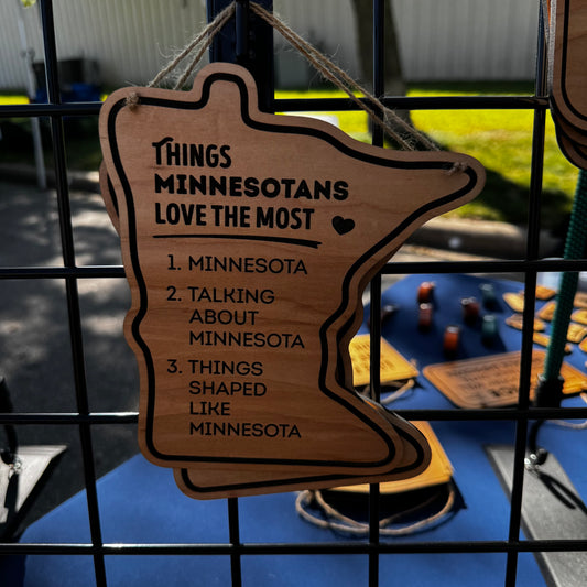 "Things Minnesotans Love" Wooden Sign