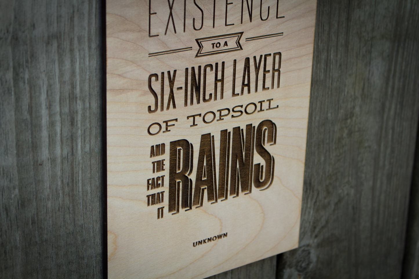 "Topsoil and Rain" Wooden Sign